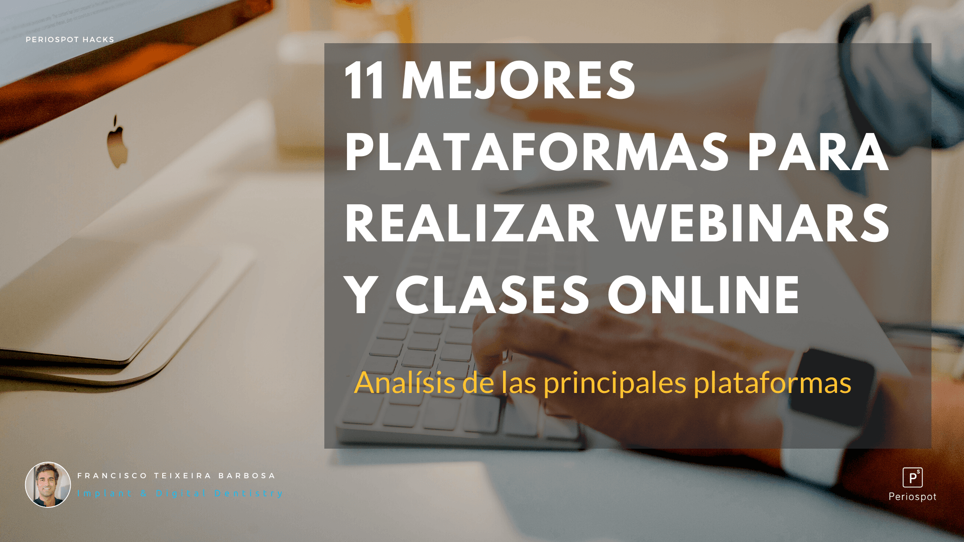 Webinars en tiempos de cuarentena ¿Qué plataformas son las mejores para hacer webinars?