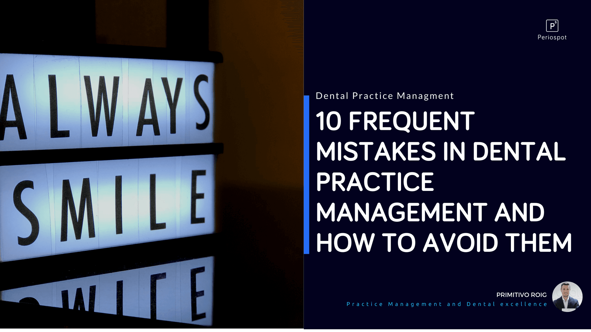 10 Frequent Mistakes in Dental Practice Management and How to Avoid Them
