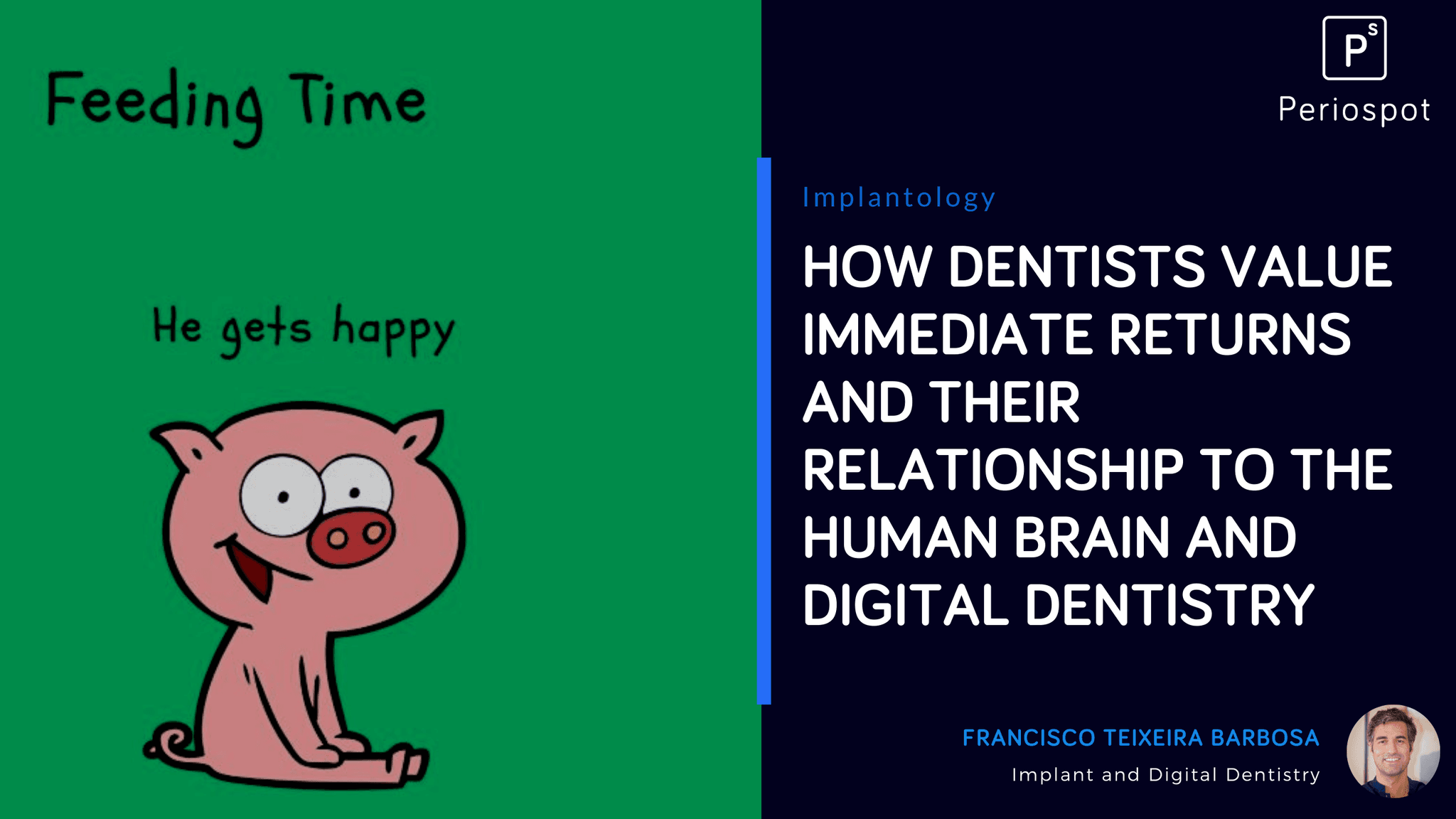 How Dentists value immediate returns and their relationship to the human brain and digital dentistry