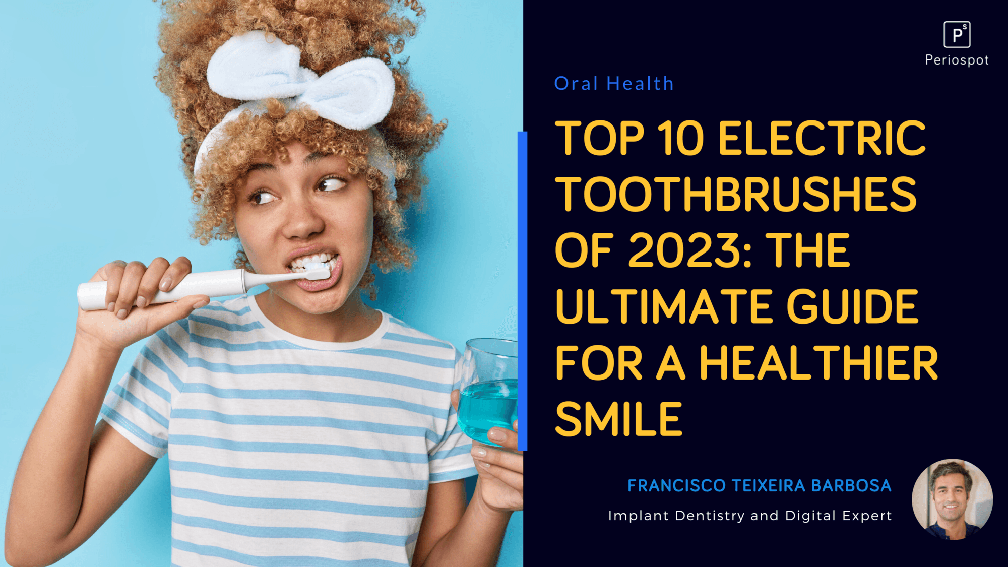 Best Electric Toothbrushes in 2023: Find the Perfect One for You