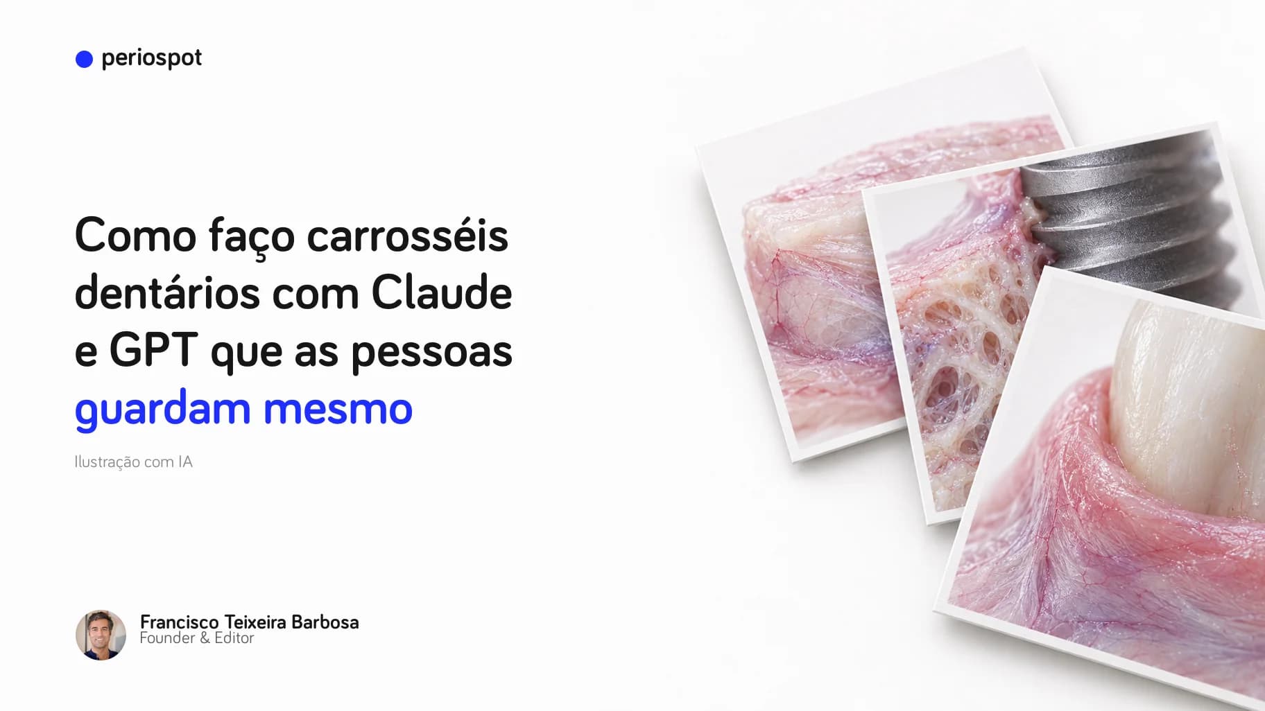 Como faço carrosséis dentários com Claude e GPT que as pessoas guardam mesmo (ilustração com IA)