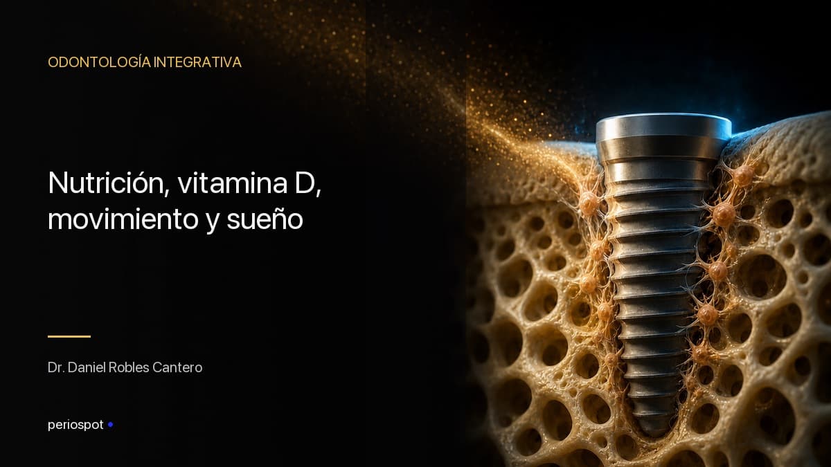 Odontología integrativa: nutrición, vitamina D, movimiento y sueño