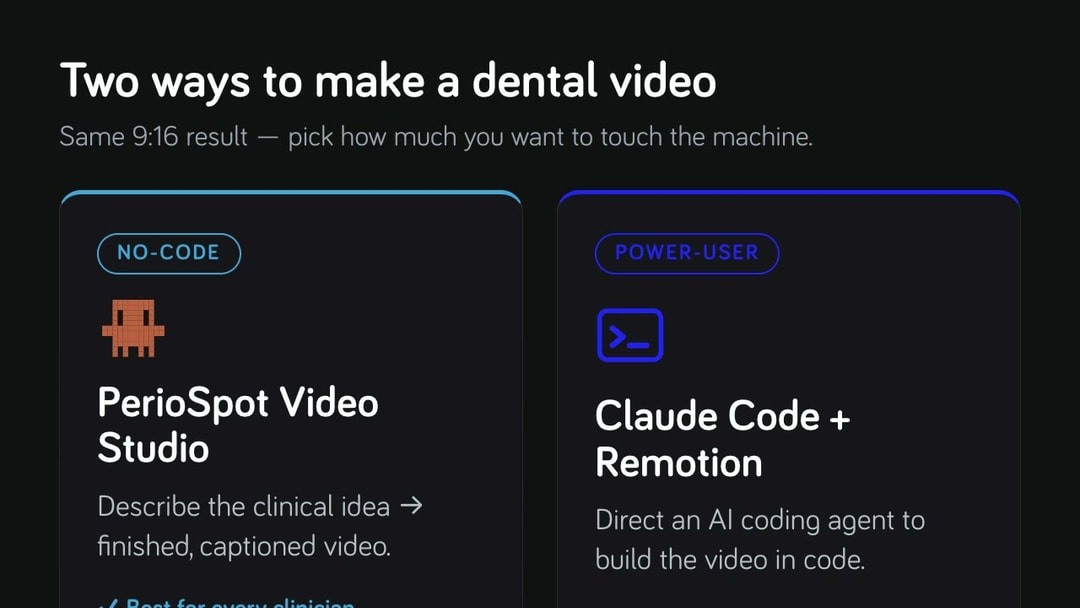 Two ways to make a dental video: no-code PerioSpot Video Studio vs power-user Claude Code and Remotion